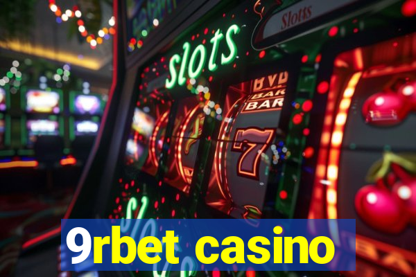 9rbet casino